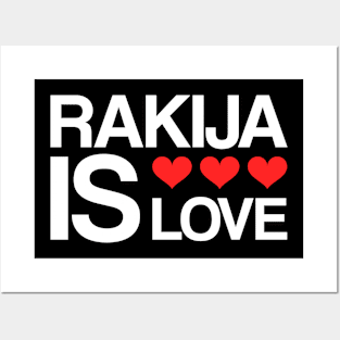 rakija is love Posters and Art